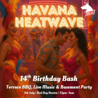 Havana Heatwave - Red Dog 14th Birthday Bash