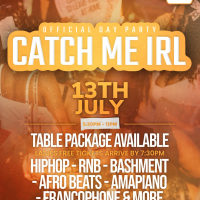 TDL presents - Catch Me IRL - Official Day Party