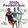 2010s Football Quiz