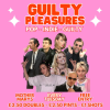 GUILTY PLEASURES - Pop / Indie / Guilty (FREE ENTRY)