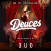 Deuces Saturdays