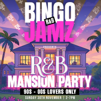 Bingo Jamz R&amp;B Mansion Party