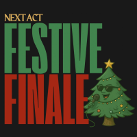 Next Act: Festive Finale