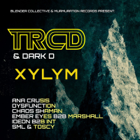 Blender X Murmuration Present: TRCD & Dark D, Xylym + SUPPORT