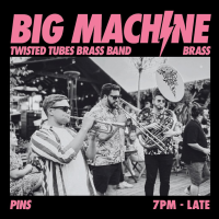 Big Machine Presents Twisted Tubes Huge Brass Band!