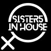 Sisters In House &amp; Friends