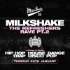 Milkshake, Ministry of Sound: Official 2026 Re-Freshers Launch