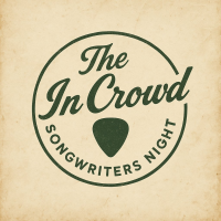 The In Crowd Songwriters night
