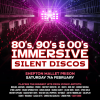 80s, 90s &amp; 00s Silent Disco
