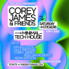 Corey James &amp; Friends - Minimal - Tech House