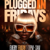 Plugged In Fridays