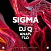 Sigma, DJ Q, Anaïs and Flo
