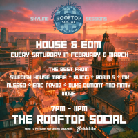 SKYLINE Sessions House &amp; EDM Above the City.