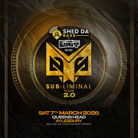 Shed Da Bass & The Unit Presents The Sub Liminal Tour 2.0