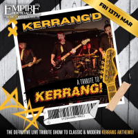 Kerrang'd - Live at Empire