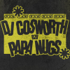 RAW Presents: DJ Cosworth B2B Papa Nugs
