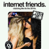Fandom: internet friends.