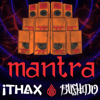 Ithax x Bushido: Mantra