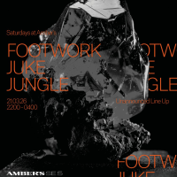 Saturday's : Footwork | Juke | Jungle