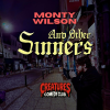 Monty Wilson &amp; Other Sinners || Creatures Comedy Club