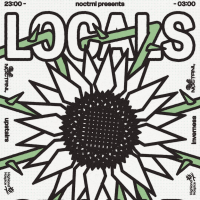 Noctrnl presents : Locals
