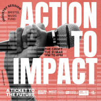 From Action to Impact - Bristol Nights, Music Fund Workshop