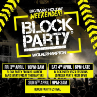 Block Party Easter Weekender (Block Ticket)