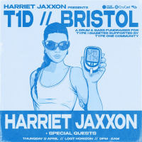 Harriet Jaxxon presents: T1D // Bristol - A DnB Fundraiser
