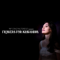 FLOWERS FOR KASSANDRA : a springtime Greek tragedy