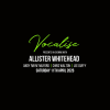 Vocalise Presents - Allister Whitehead