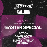 MOTIVE x Calluna Presents: Easter Special