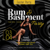 Rum &amp; Bashment Easter Monday Party