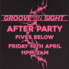 AFTERPARTY - 3 years of GROOVE ON SIGHT @FIVES BELOW
