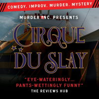 Murder Inc presents: Cirque Du Slay