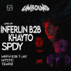 UNBOUND PRESENTS: INFERLIN b2b KHAYTO, SPDY &amp; MORE.