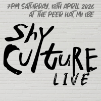 SHY CULTURE: EP Release Party