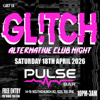 GL!TCH Alternative Club Night with Cult13