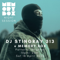Memory Box with DJ Stingray 313 (night session)