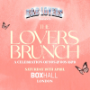 R&amp;B Lovers: The Lovers Brunch - BOXHALL