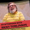 An Afternoon with Ricky Tomlinson (2pm show)