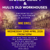 Hull World War 1 / Hulls Old Workhouses
