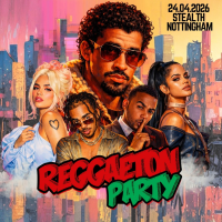 Reggaeton Party (Nottingham) April 2026