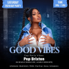Good Vibes - Afrobeats &amp; Bashment Day Party