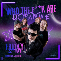 WHO THE F**K ARE DOPAMINE? - live in