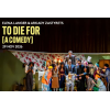 To Die for [A Comedy]
