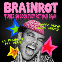 BRAINROT | tunes so good they rot ur brains...