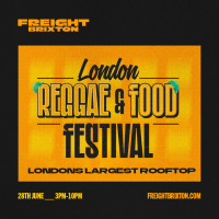 London Reggae &amp; Food Festival - Rooftop Edition