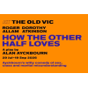 How The Other Half Loves