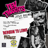 Few Thoughts / Reason To Leave / The Fragz