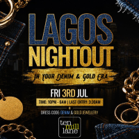 Lagos Nightout - In Your Denim & Gold Era